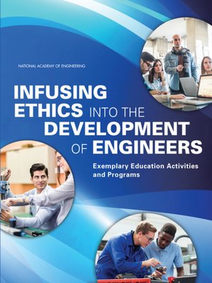 cover image of Infusing Ethics into the Development of Engineers
